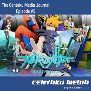 Read more about the article Centaku Media Journal: Episode #05