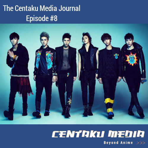 You are currently viewing Centaku Media Journal: Episode #08