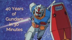 Read more about the article Gundam Timeline Panel @ Metrotham Con Virtual Day 2020