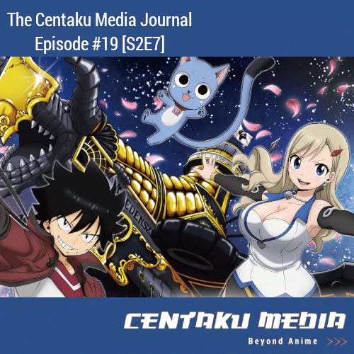 Episode Art for Centaku Media Journal: Episode 19 featuring Edens Zero
